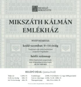 Mikszáth Emlékház nyitvatartás