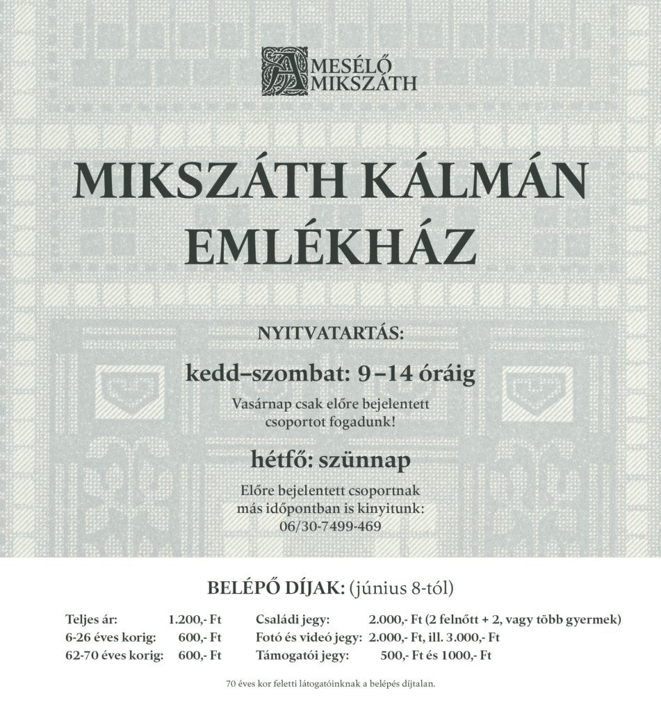 Mikszáth Emlékház nyitvatartás